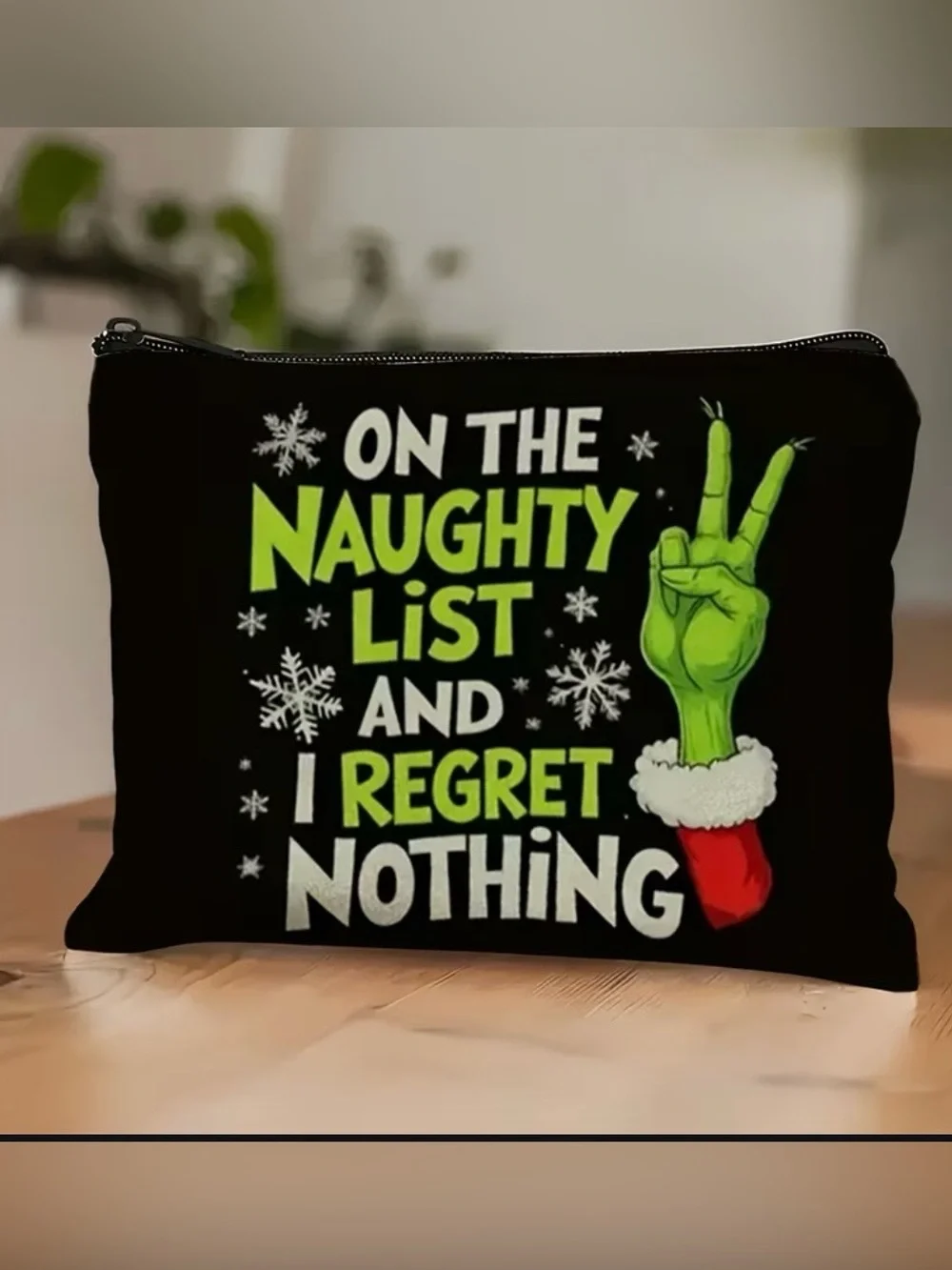 Funny Christmas Cosmetic Bag Naughty List I Regret Nothing Grinch Inspired